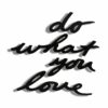SET OF 8 'DO WHAT YOU LOVE' MANTRA WALL DECOR BLACK 31.75X6.99X1.27CM - Image 2