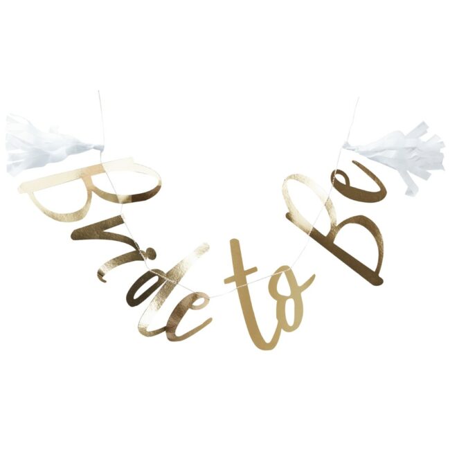 GOLD FOILED BRIDE TO BE HEN PARTY BANNER