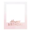 ROSE GOLD FOILED PERSONALISED HAPPY BIRTHDAY SELFIE PHOTO BOOTH FRAME