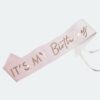 ITS MY BIRTHDAY PINK OMBRE ROSE GOLD BIRTHDAY SASH