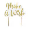 CAKE TOPPER CANDLE 'MAKE A WISH' GOLD 8X0.2XH11CM