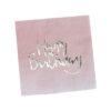 GOLD FOILED PINK OMBRE HAPPY BIRTHDAY NAPKINS - 20PCS