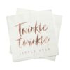 ROSE GOLD TWINKLE TWINKLE BABY SHOWER NAPKINS - 16PCS