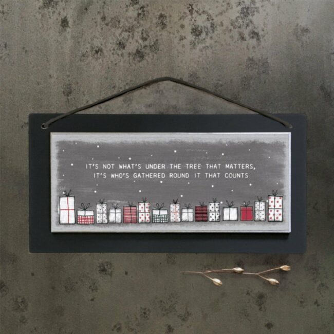 CHRISTMAS SIGN - IT'S NOT WHAT'S UNDER THE TREE 20X10X0.7CM - Image 3