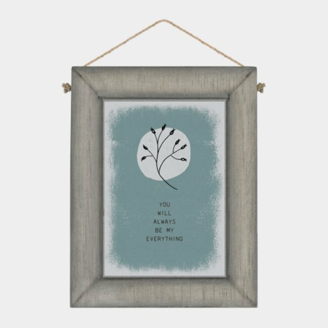 HEDGEROW PICTURE - YOU WILL ALWAYS BE MY EVERYTHING 10X12.5X1.5CM