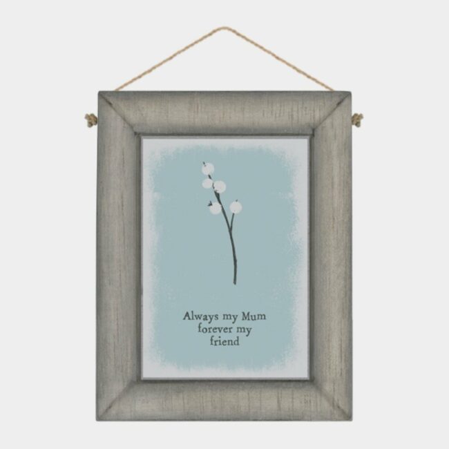 BERRY PICTURE-ALWAYS MY MUM 10X12.5X1.3CM