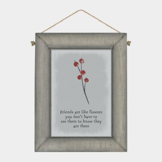 BERRY PICTURE-FRIENDS ARE LIKE FLOWERS 10X12.5X1.3CM