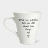 PORCELAIN MUG ''LOVED YOU YESTERDAY, STILL, ALWAYS'' 14X11X10CM