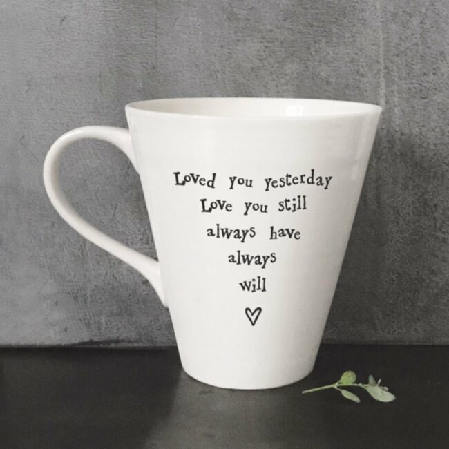 PORCELAIN MUG ''LOVED YOU YESTERDAY, STILL, ALWAYS'' 14X11X10CM - Image 3