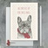 ANIMAL CARD BULLDOG ''ALL DRESSED UP FOR CHRISTMAS'' 12X16.5X0.1CM - Image 2