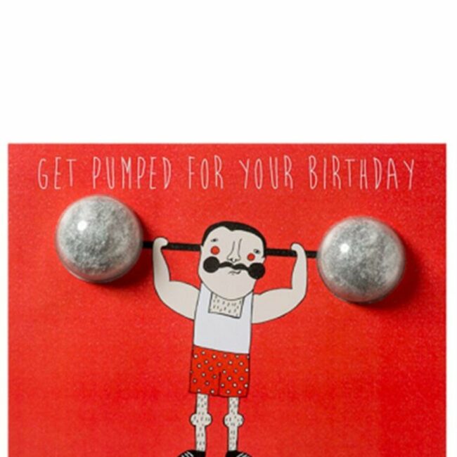 GET PUMPED FOR YOUR BIRTHDAY BLASTER CARD