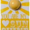 YOU ARE MY SUNSHINE BLASTER CARD
