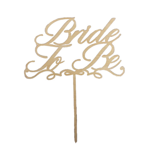 BRIDE TO BE CAKE TOPPER