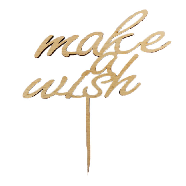 MAKE A WISH CAKE TOPPER