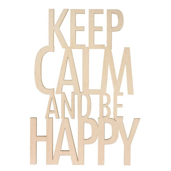 WOODEN FONT "KEEP CALM..BE HAPPY" FSC100% NATURAL 12.1X17.2X0.4CM