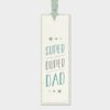 BOOKMARK-SUPER DUPER DAD 15CM