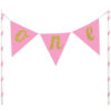 CAKE TOPPER BANNER PINK ONE
