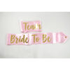 BRIDE TO BE SATIN RIBBON DOUBLE FACE PINK 10X1,54CM - Image 3