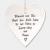 PORCELAIN ROUND HEART ''FRIENDS ARE LIKE STARS'' 8.5X0.5X0.5CM