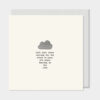 SQUARE CARD CLOUD ''LIFE ISN’T ABOUT WAITING FOR THE STORM'' 13.5X13.5X0.5CM