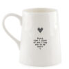 PORCELAIN MUG HEART ''EVERY TIME I THINK OF YOU'' 14.5X10X12.5CM