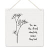 FLORAL TOKEN ''YOU ARE THE FRIEND'' WHITE 10X10X0.5CM