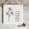 FLORAL TOKEN ''AS LONG AS HAVE EACH OTHER'' WHITE 10X10X0.5CM - Image 2