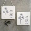 FLORAL TOKEN ''AS LONG AS HAVE EACH OTHER'' WHITE 10X10X0.5CM - Image 3