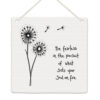 FLORAL TOKEN ''BE FEARLESS'' WHITE 10X10X0.5CM