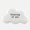 CLOUD TOKEN 'THINKING OF YOU' 2.5X4.2X1.7CM