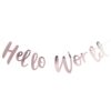 'HELLO WORLD' BUNTING ROSE GOLD 2M