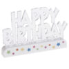 FLASHING CAKE DECOR 'HAPPY BIRTHDAY' 17.1X1.9X14.9CM