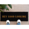 DOOR MAT "HEY GOOD LOOKING" GOLD BLACK 75X26CM - Image 3