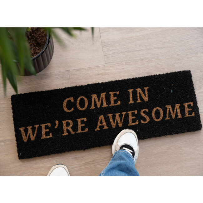 DOOR MAT "COME IN WE'RE AWESOME" BROWN BLACK 75X26CM - Image 3