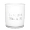 SOY CANDLE 'ITS LITTLE THINGS LIFE' FRESH COTTON 8X9CM