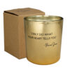 SOY CANDLE 'ONLY DO WHAT HEART TELLS' SILKY TONKA 9X10CM - Image 2