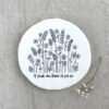 TALL FLOWERS COASTER "IF FRIENDS WERE FLOWERS" 9.8X9.7X0.8CM - Image 3