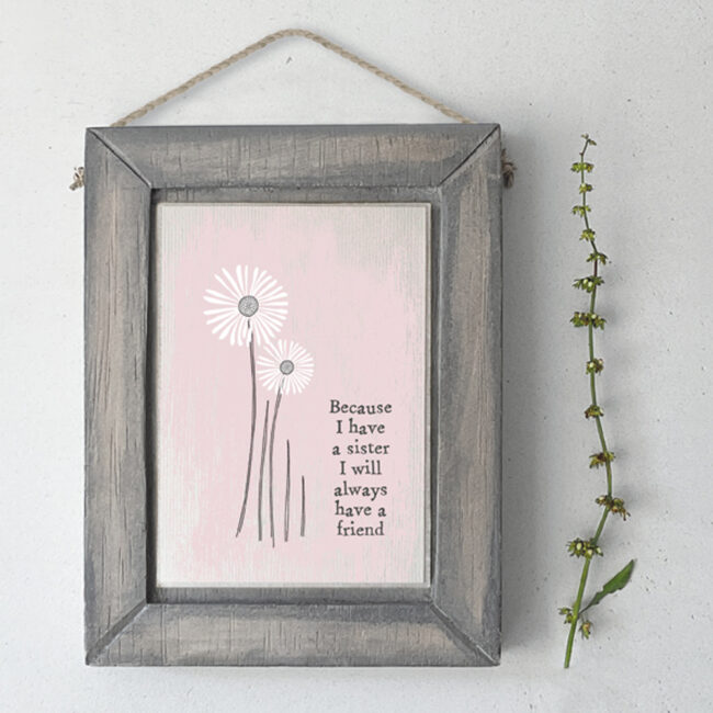 FLORAL FRAME "BECAUSE I HAVE A SISTER" 10X12.5X1.3CM - Image 3