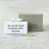PORCELAIN SCENE "YOU ARE THE FRIEND EVERYBODY WISHES" 4X5.7X1.7CM