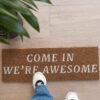 DOORMAT "COME IN WE RE AWESOME" NATURAL & WHITE 75X26CM - Image 2
