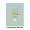CARD GET WELL SOON A6