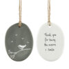 PORCELAIN HANGER THANK YOU FOR BEING THE REASON 7X5,5X0,5CM