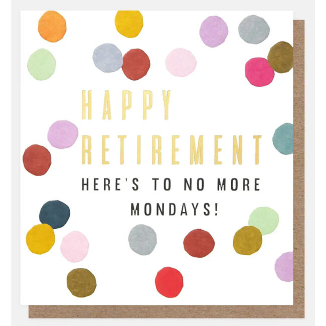 CARD CONGRATS RETIREMENT MULTI SCATTERED SPOT 14.6X14CM